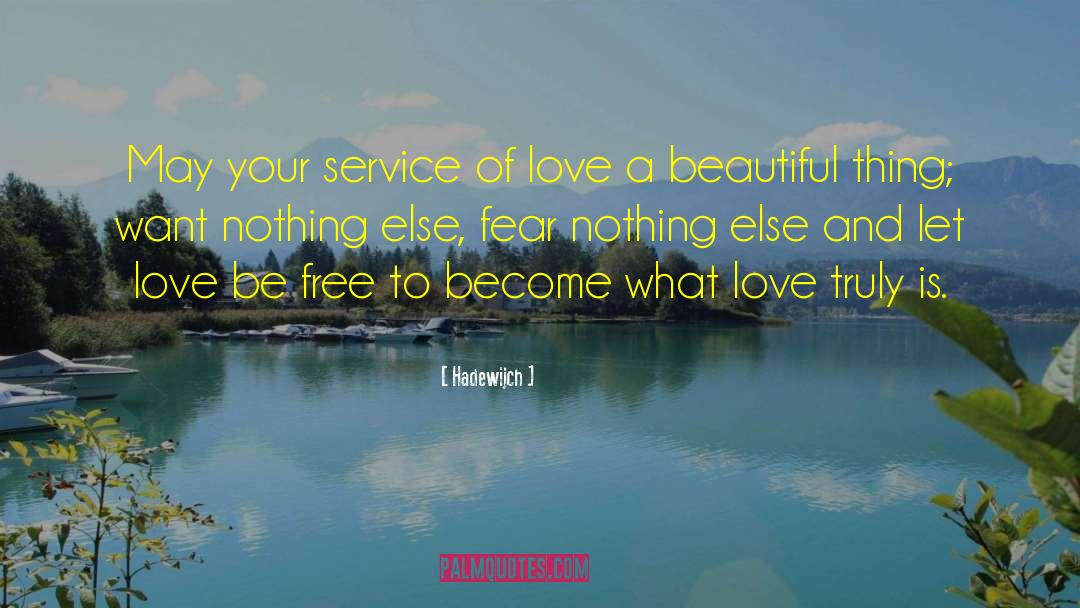 Service To Mankind quotes by Hadewijch