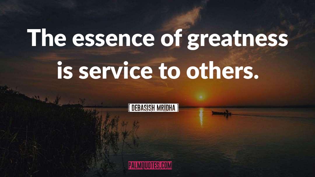 Service To Others quotes by Debasish Mridha