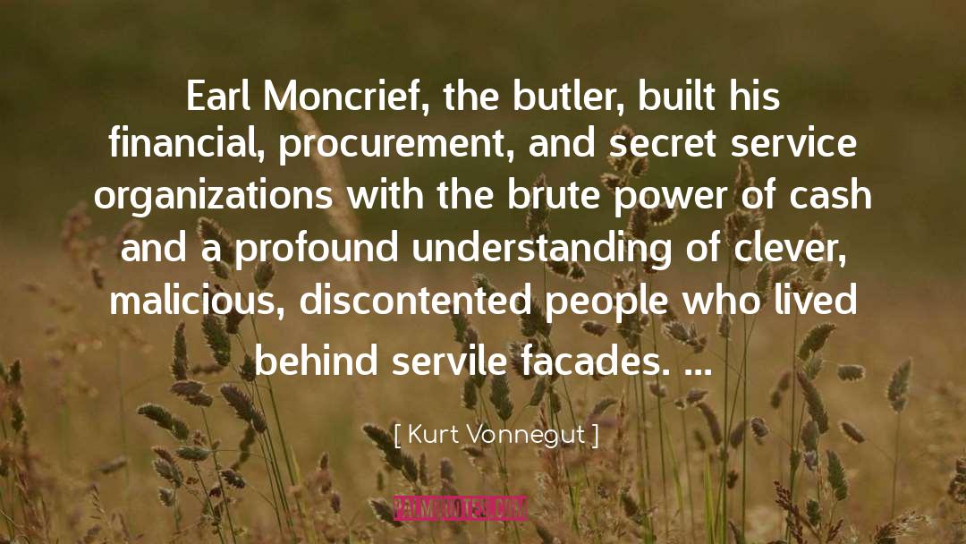 Servile quotes by Kurt Vonnegut