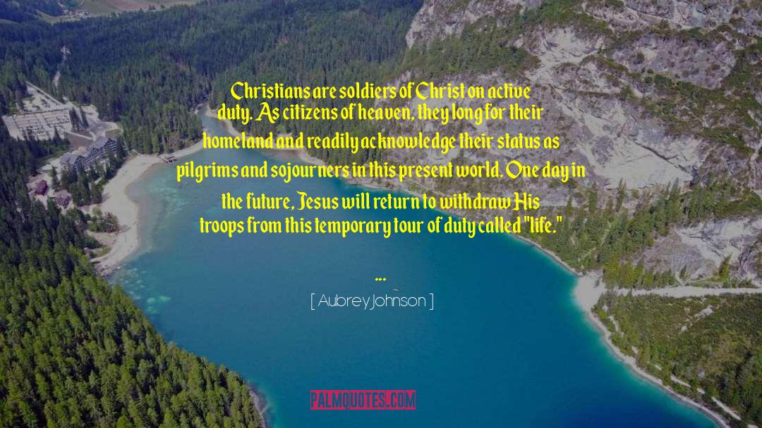 Serving Christ quotes by Aubrey Johnson