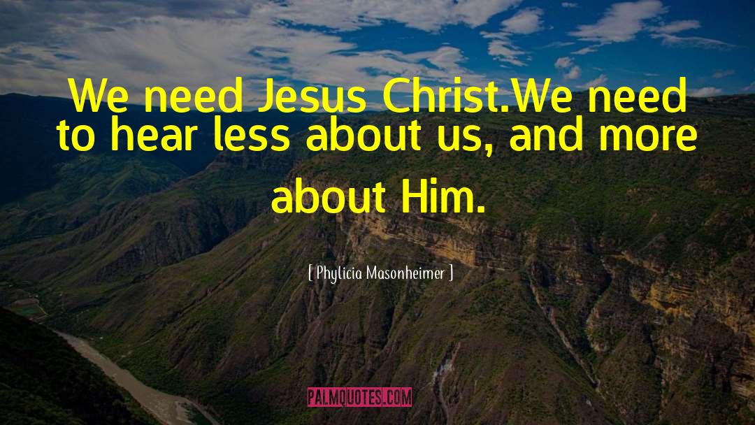 Serving Christ quotes by Phylicia Masonheimer
