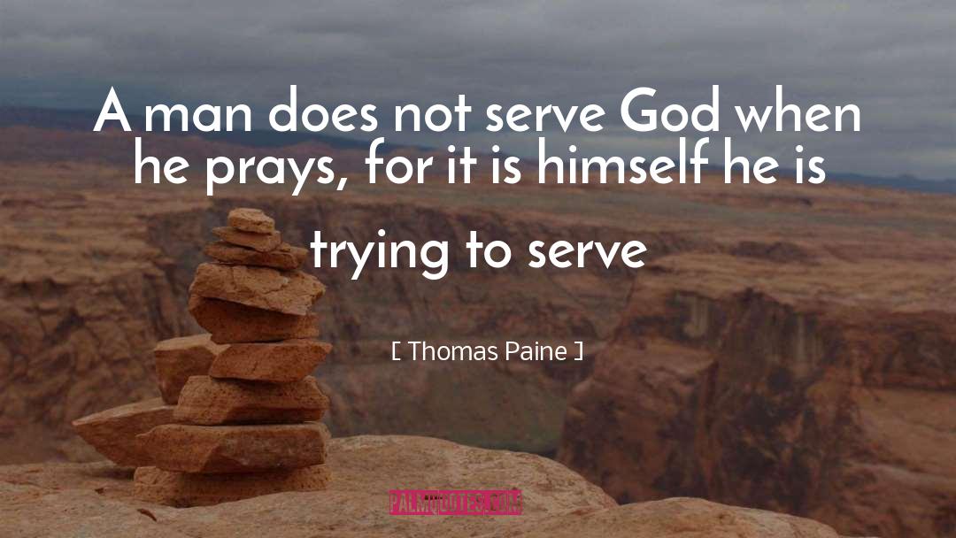Serving God quotes by Thomas Paine