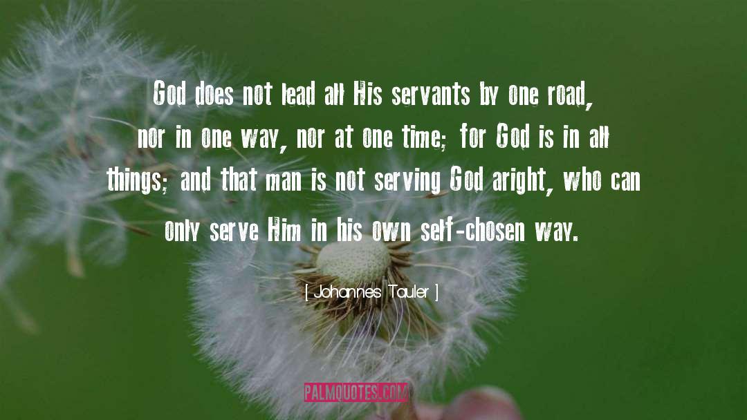 Serving God quotes by Johannes Tauler