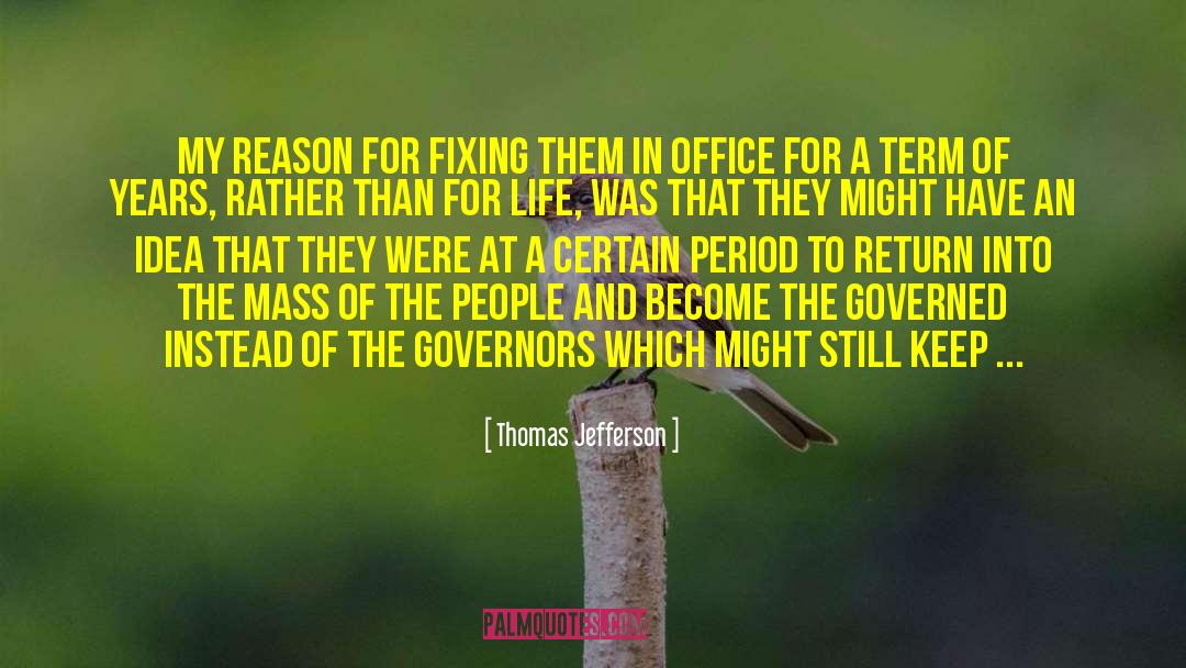 Serving In Public Office quotes by Thomas Jefferson