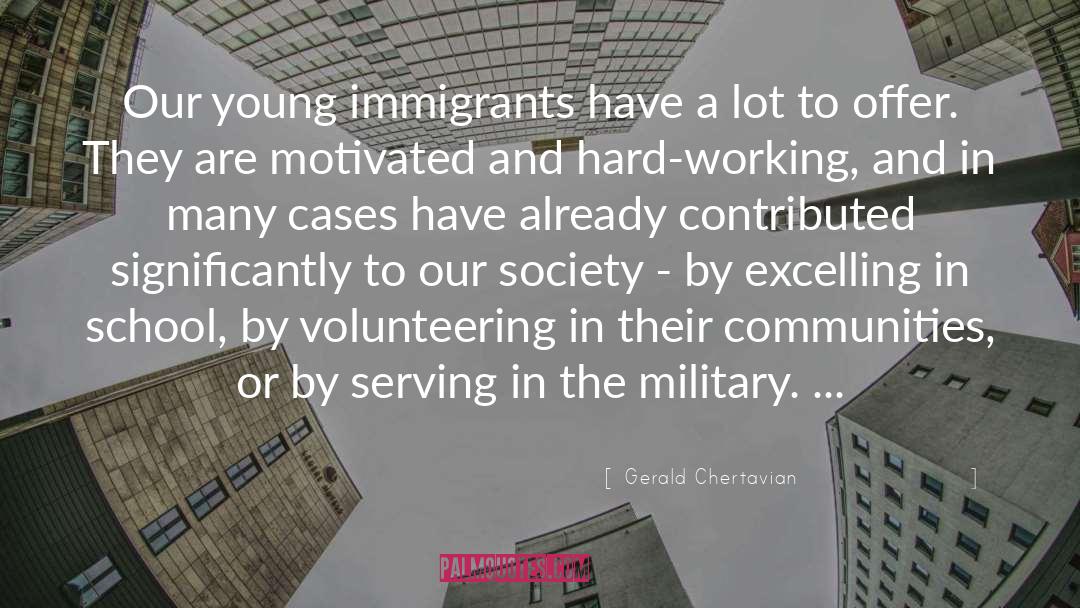 Serving In The Military quotes by Gerald Chertavian