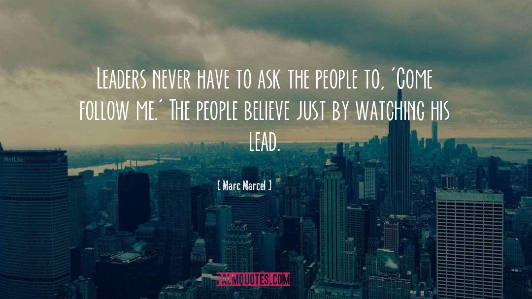 Serving Leader quotes by Marc Marcel