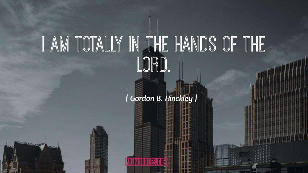 Serving The Lord quotes by Gordon B. Hinckley