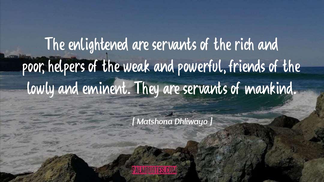 Servitude quotes by Matshona Dhliwayo