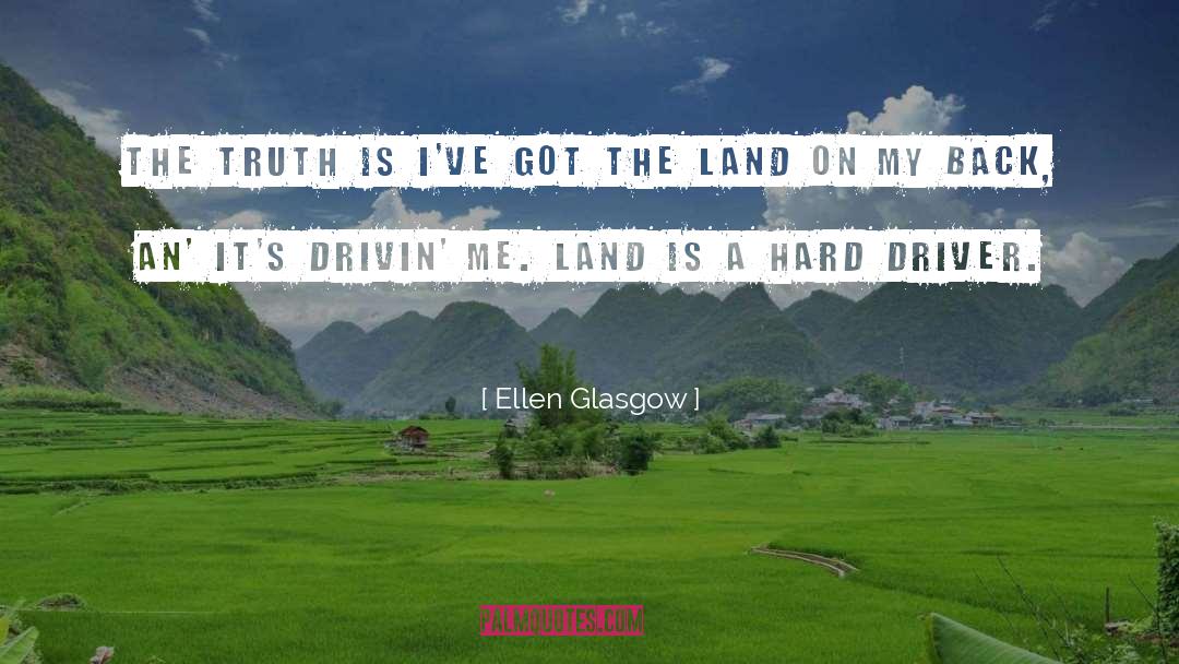 Servitudes Over Land quotes by Ellen Glasgow