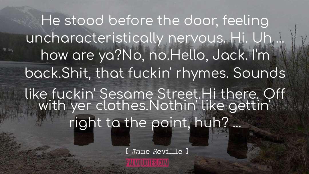 Sesame quotes by Jane Seville