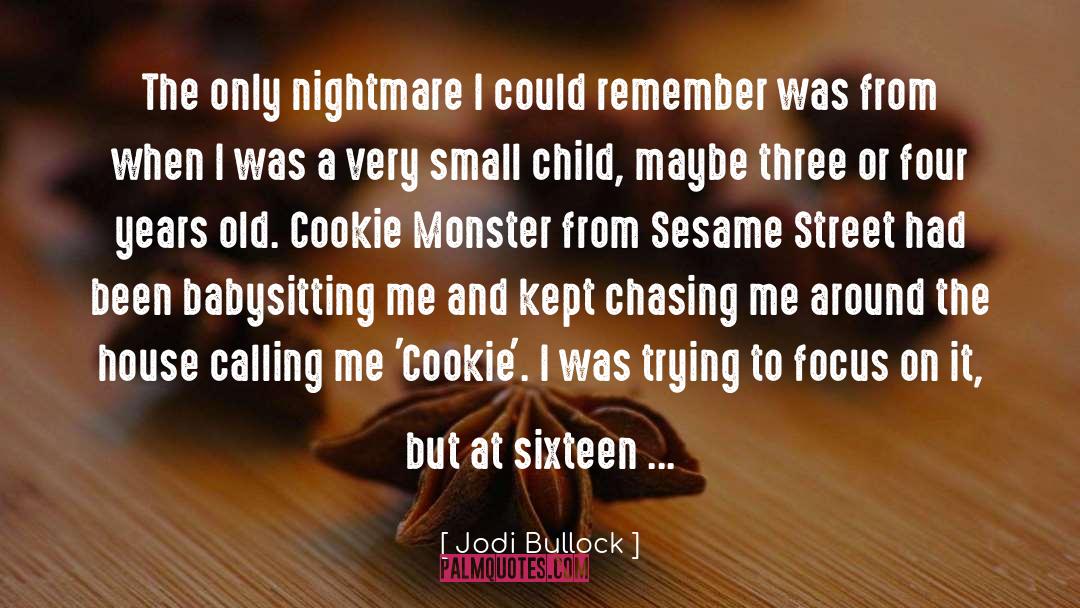Sesame quotes by Jodi Bullock