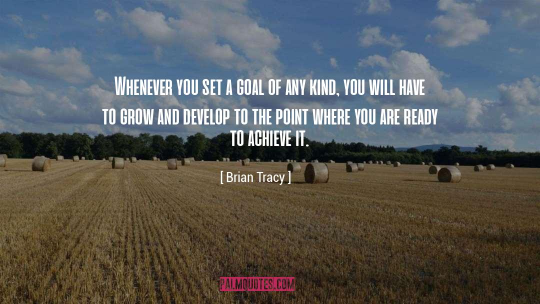 Set A Goal quotes by Brian Tracy