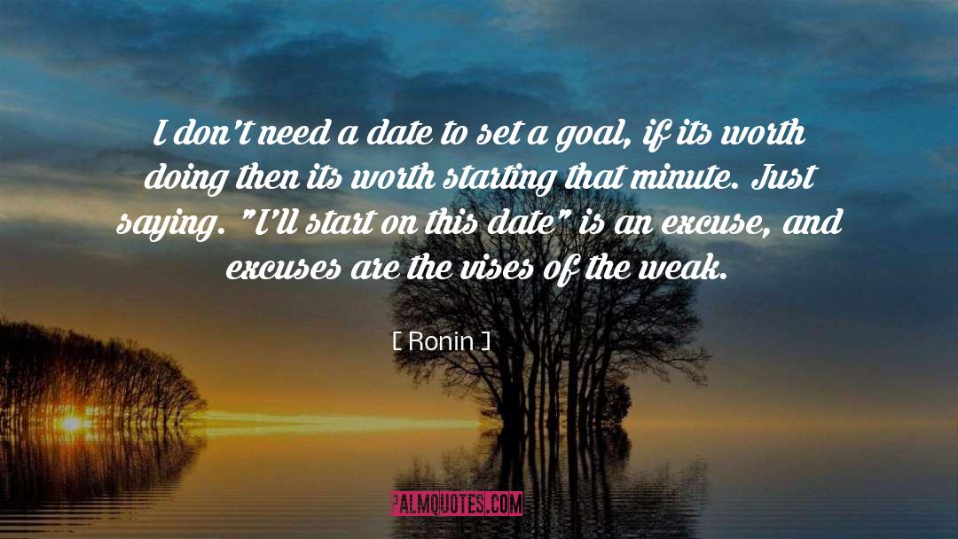 Set A Goal quotes by Ronin
