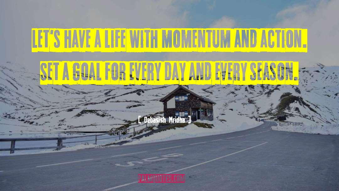 Set A Goal quotes by Debasish Mridha