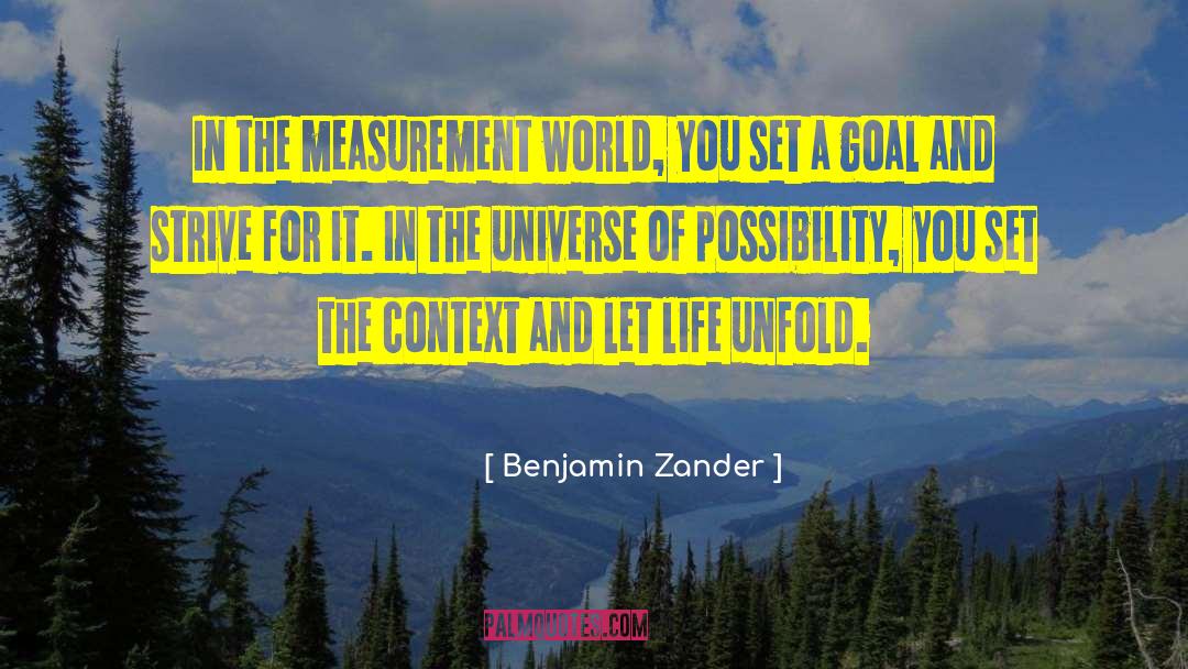 Set A Goal quotes by Benjamin Zander