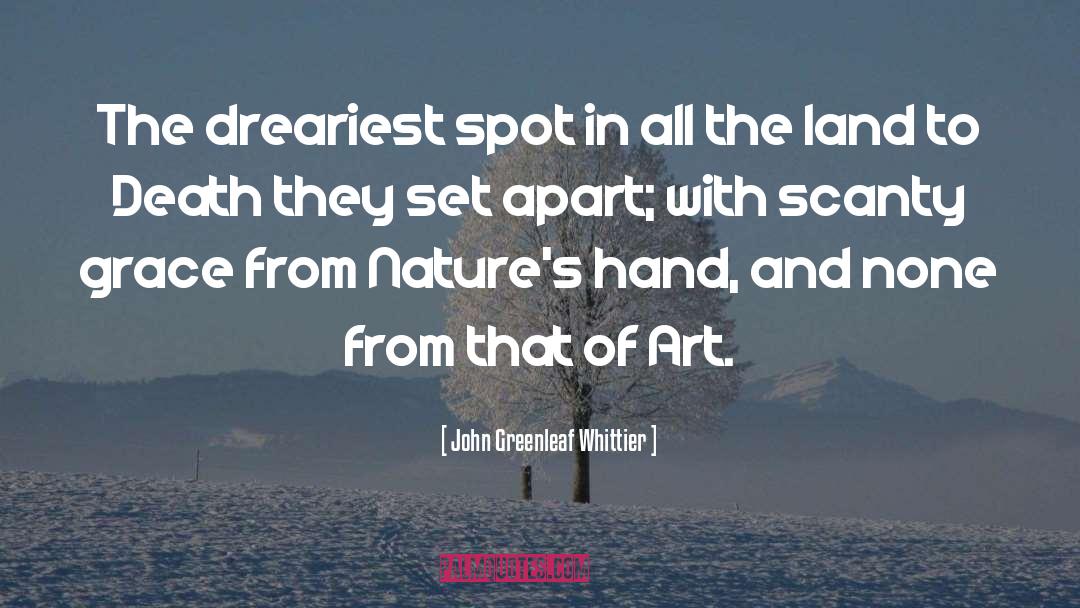 Set Apart quotes by John Greenleaf Whittier