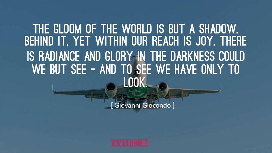 Set In Darkness quotes by Giovanni Giocondo