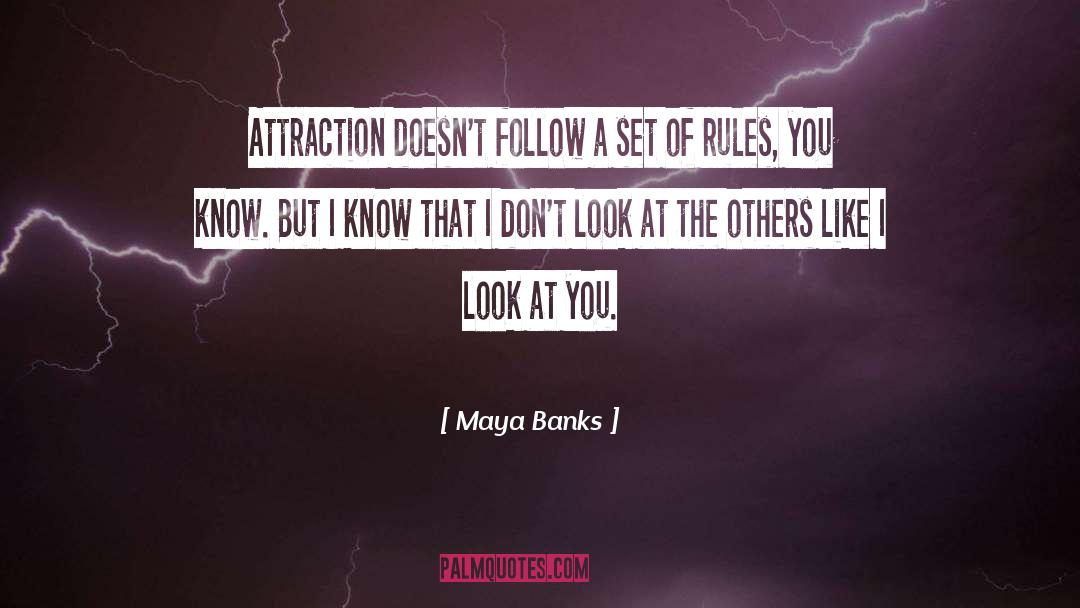 Set Of Rules quotes by Maya Banks