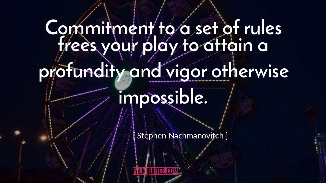 Set Of Rules quotes by Stephen Nachmanovitch