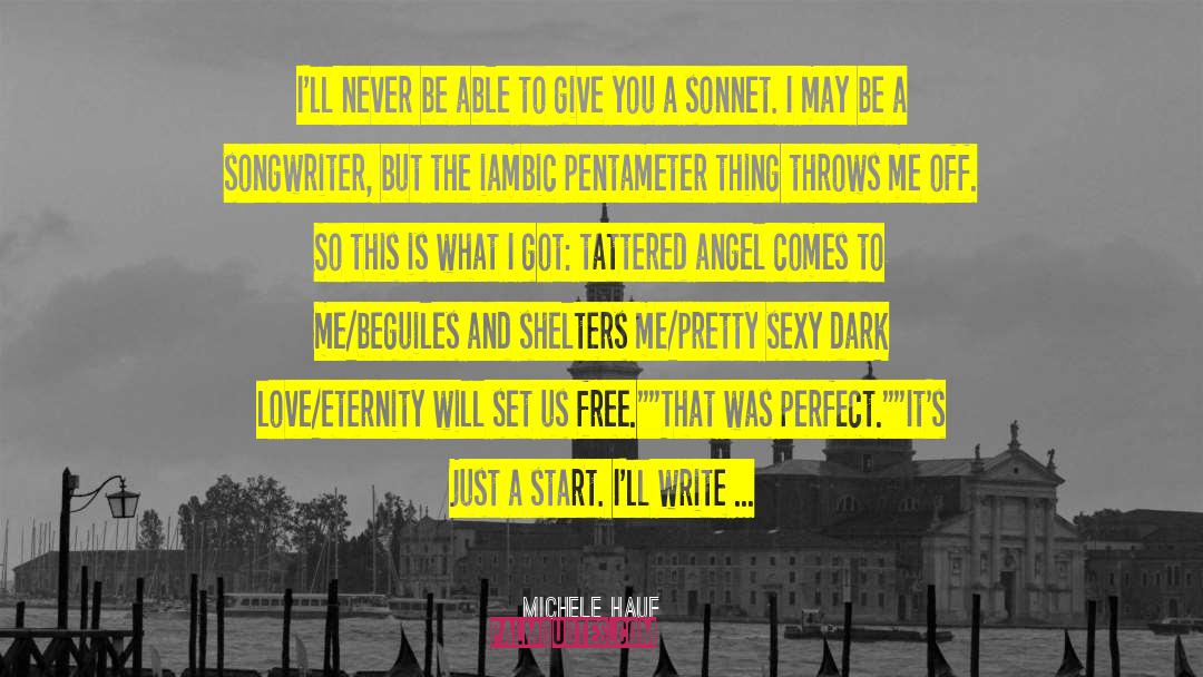 Set Us Free quotes by Michele Hauf