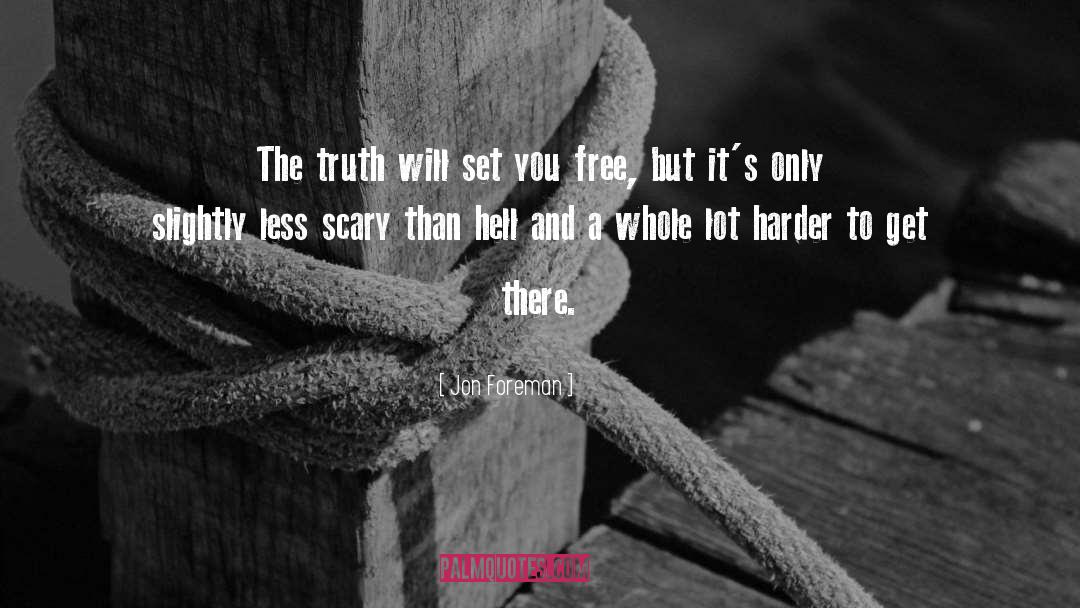 Set You Free quotes by Jon Foreman