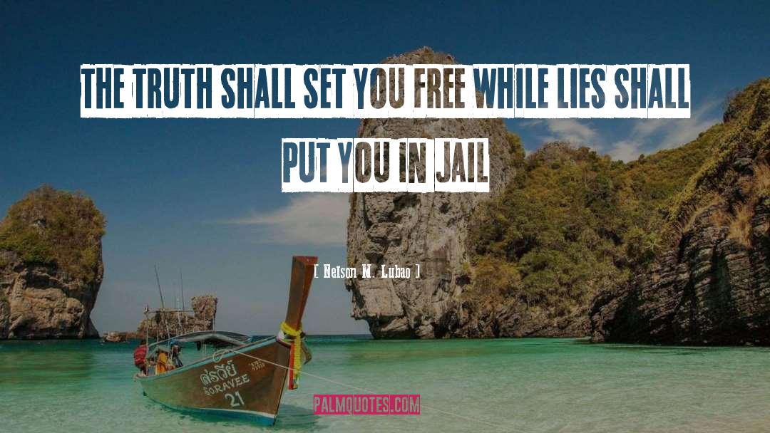 Set You Free quotes by Nelson M. Lubao