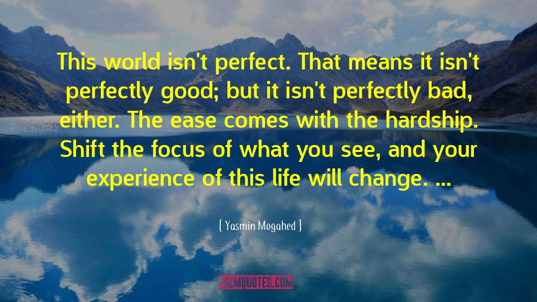 Set Your Focus quotes by Yasmin Mogahed