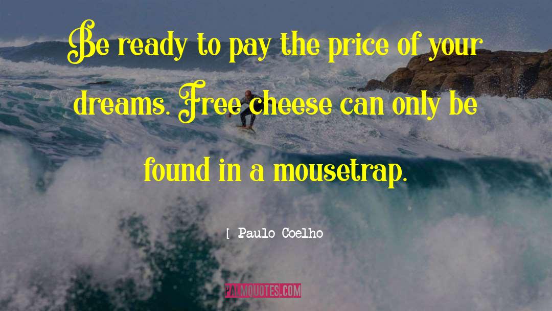 Set Your Free quotes by Paulo Coelho