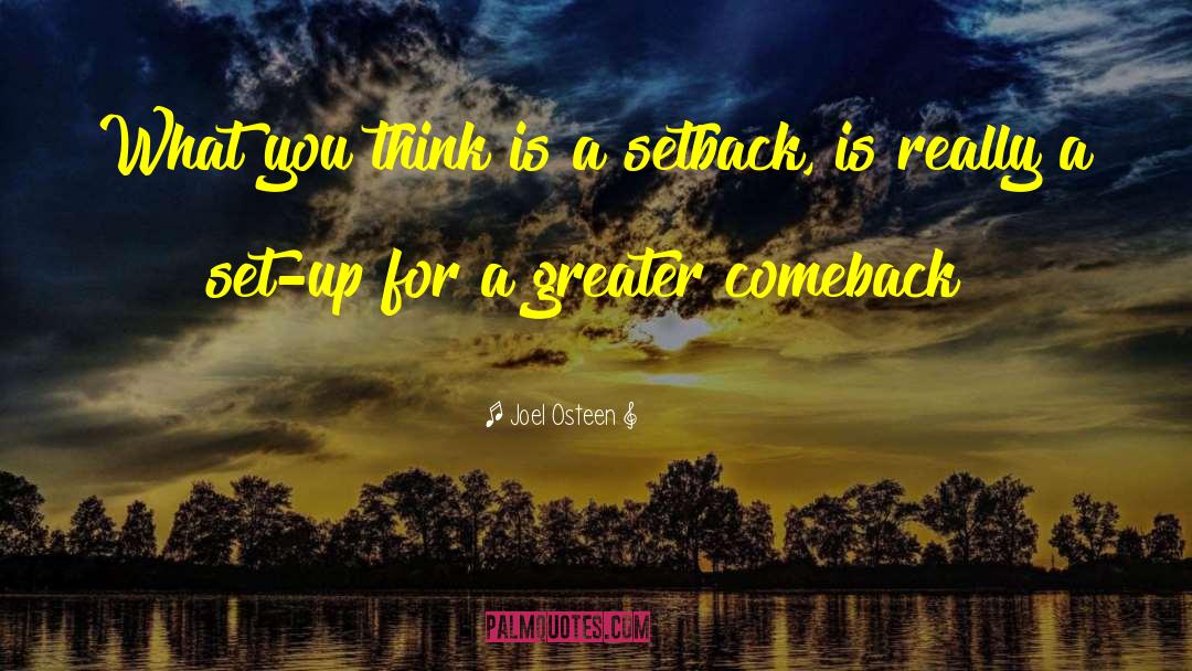 Setback quotes by Joel Osteen