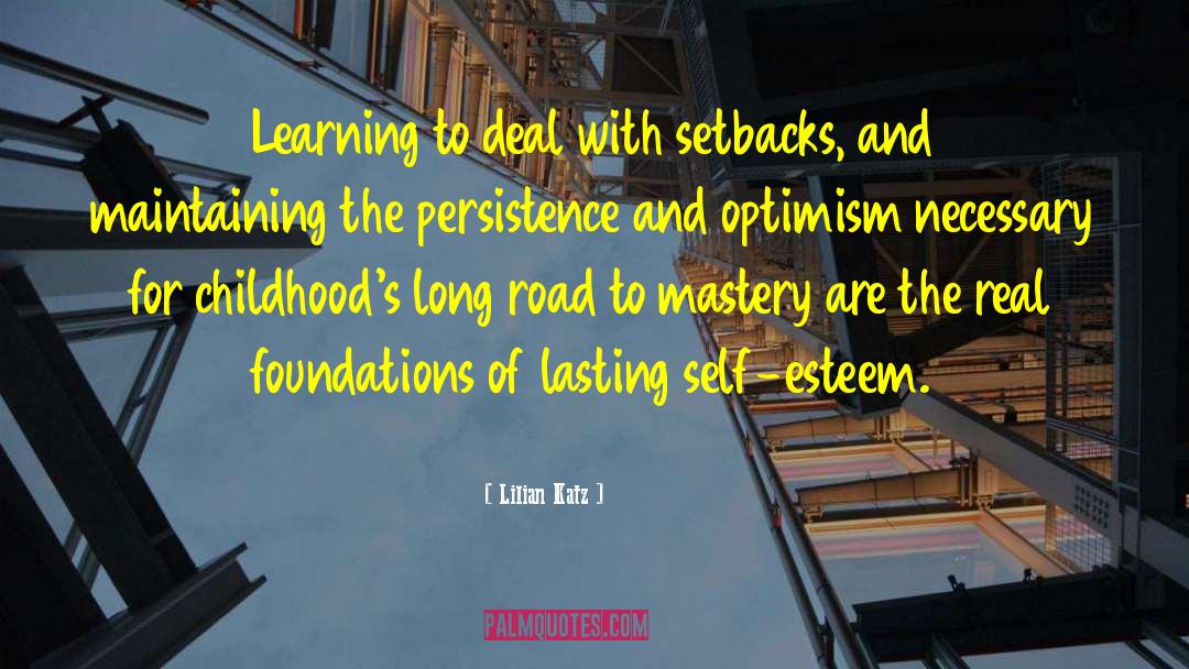 Setbacks quotes by Lilian Katz