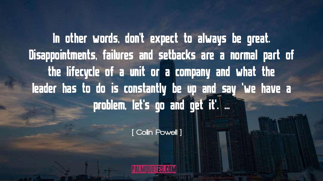Setbacks quotes by Colin Powell
