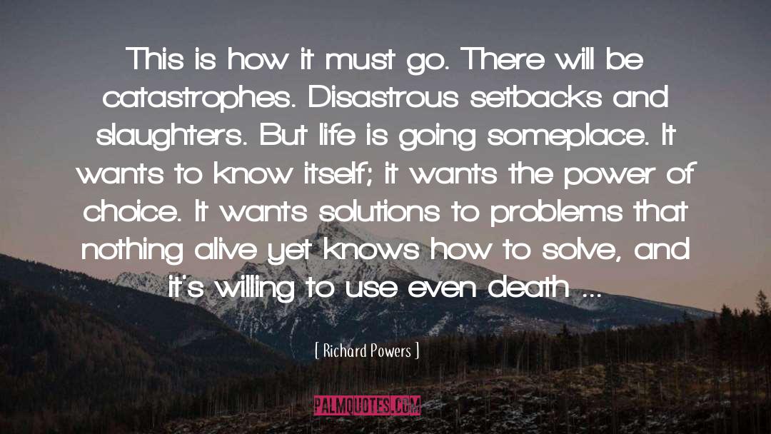 Setbacks quotes by Richard Powers