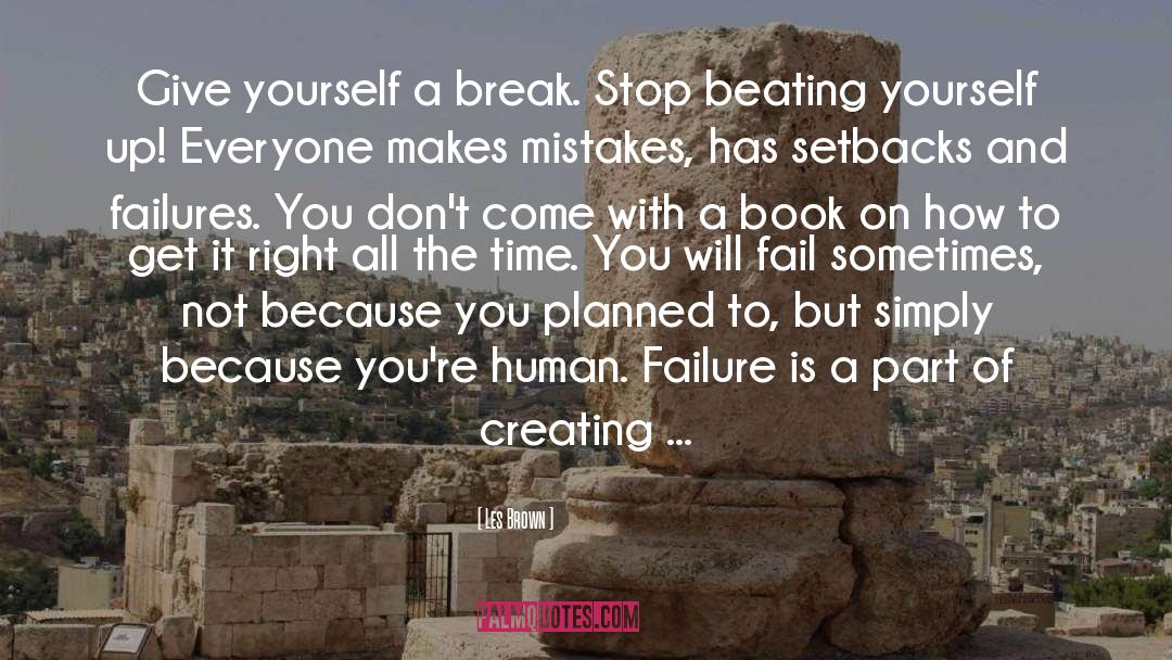 Setbacks quotes by Les Brown