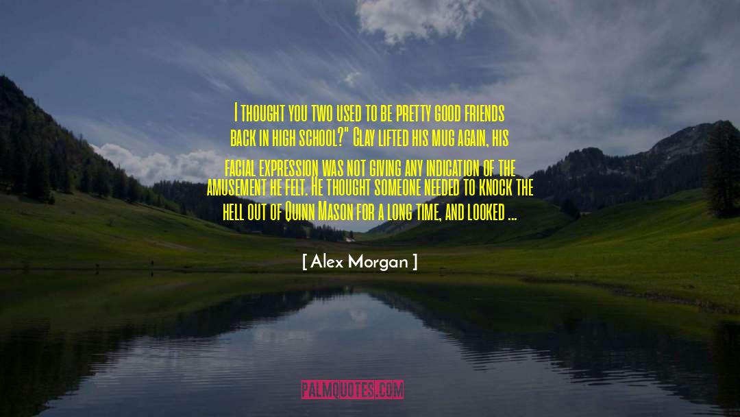 Seth Morgan quotes by Alex Morgan