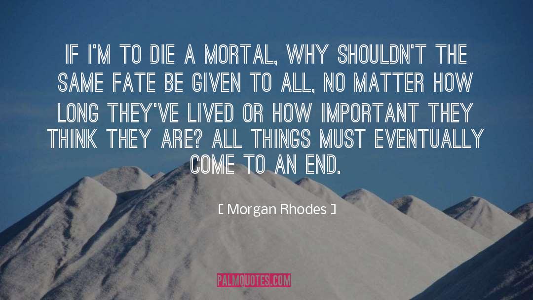Seth Morgan quotes by Morgan Rhodes