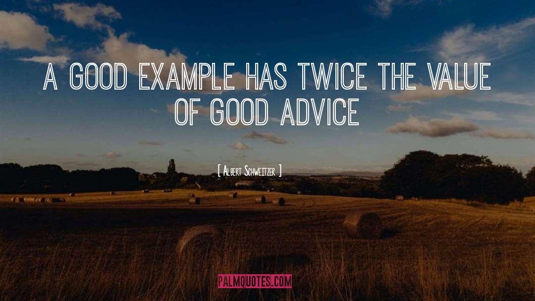 Setting A Good Example quotes by Albert Schweitzer