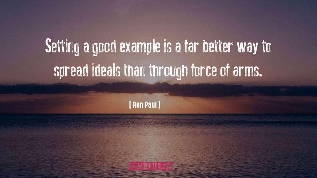 Setting A Good Example quotes by Ron Paul