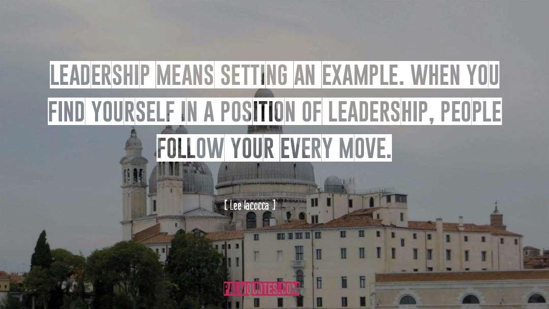 Setting An Example quotes by Lee Iacocca