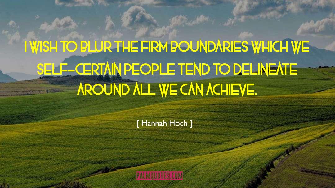 Setting Boundaries quotes by Hannah Hoch