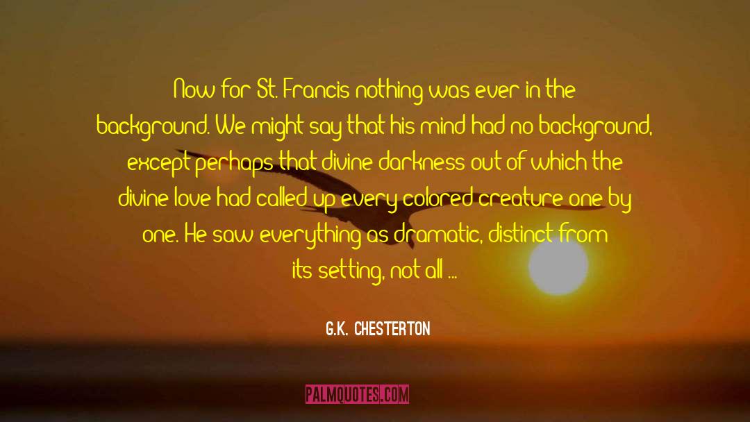 Setting Of A Story quotes by G.K. Chesterton