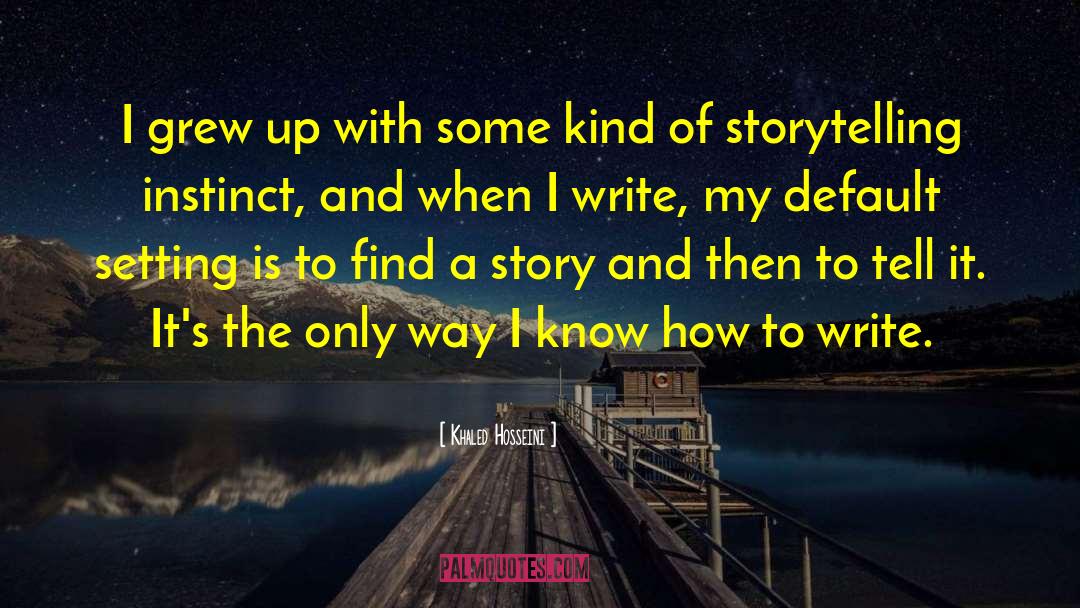 Setting Of A Story quotes by Khaled Hosseini