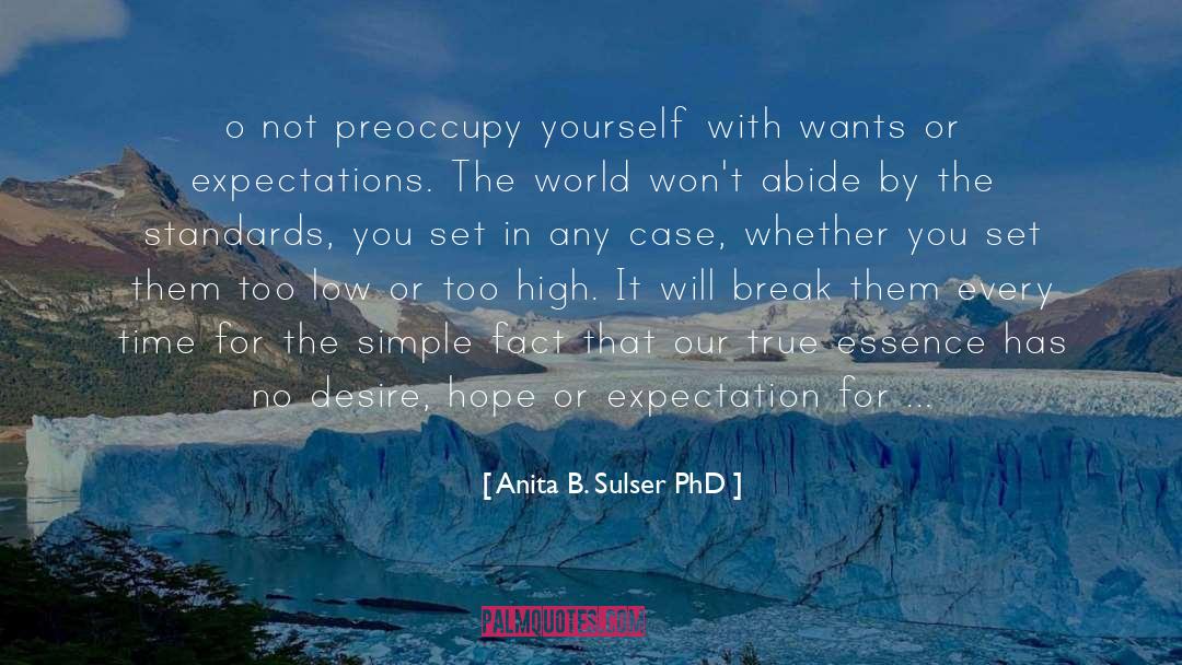Setting Standards quotes by Anita B. Sulser PhD