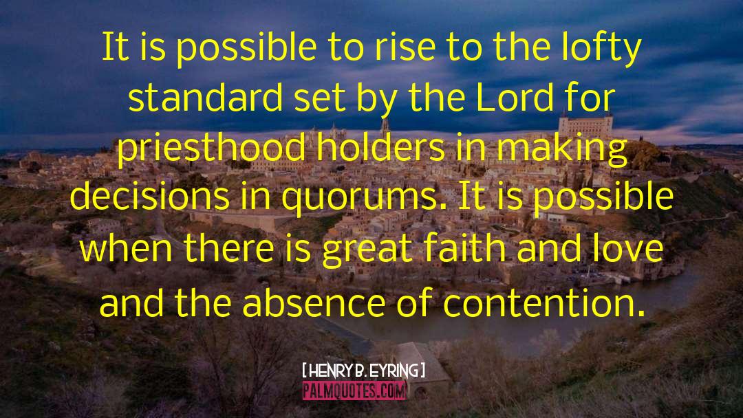 Setting Standards quotes by Henry B. Eyring
