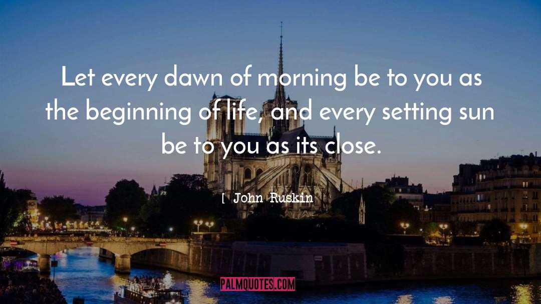 Setting Sun quotes by John Ruskin