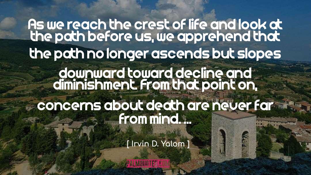 Settlemire Crest quotes by Irvin D. Yalom