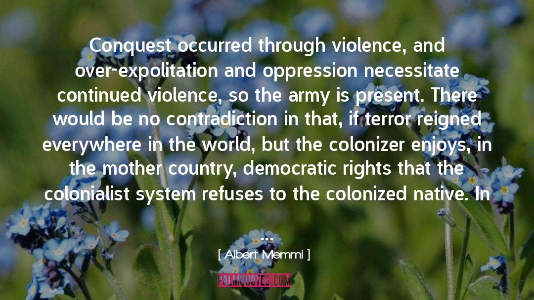 Settler Colonialism quotes by Albert Memmi