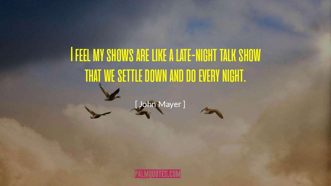 Settling Down quotes by John Mayer