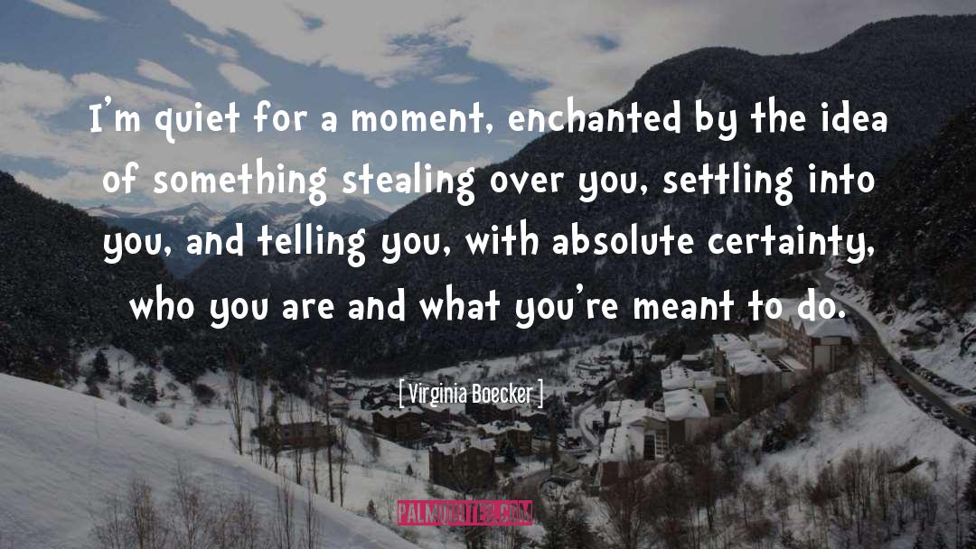 Settling In quotes by Virginia Boecker