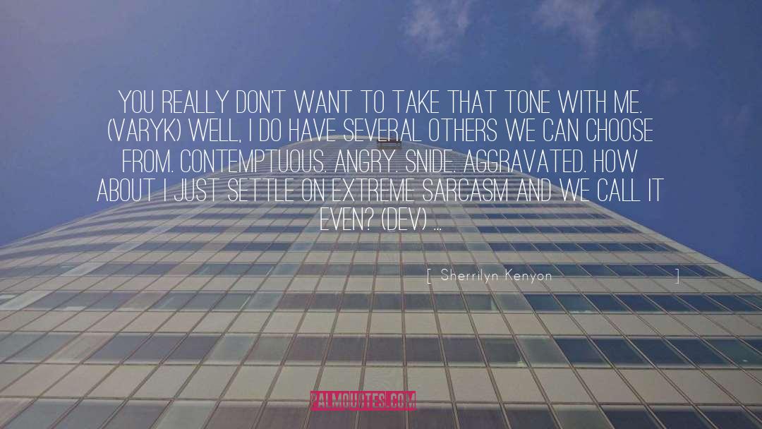 Settling quotes by Sherrilyn Kenyon