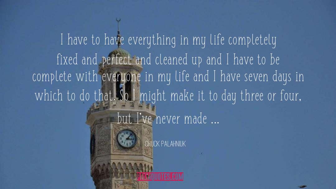 Seven Days quotes by Chuck Palahniuk